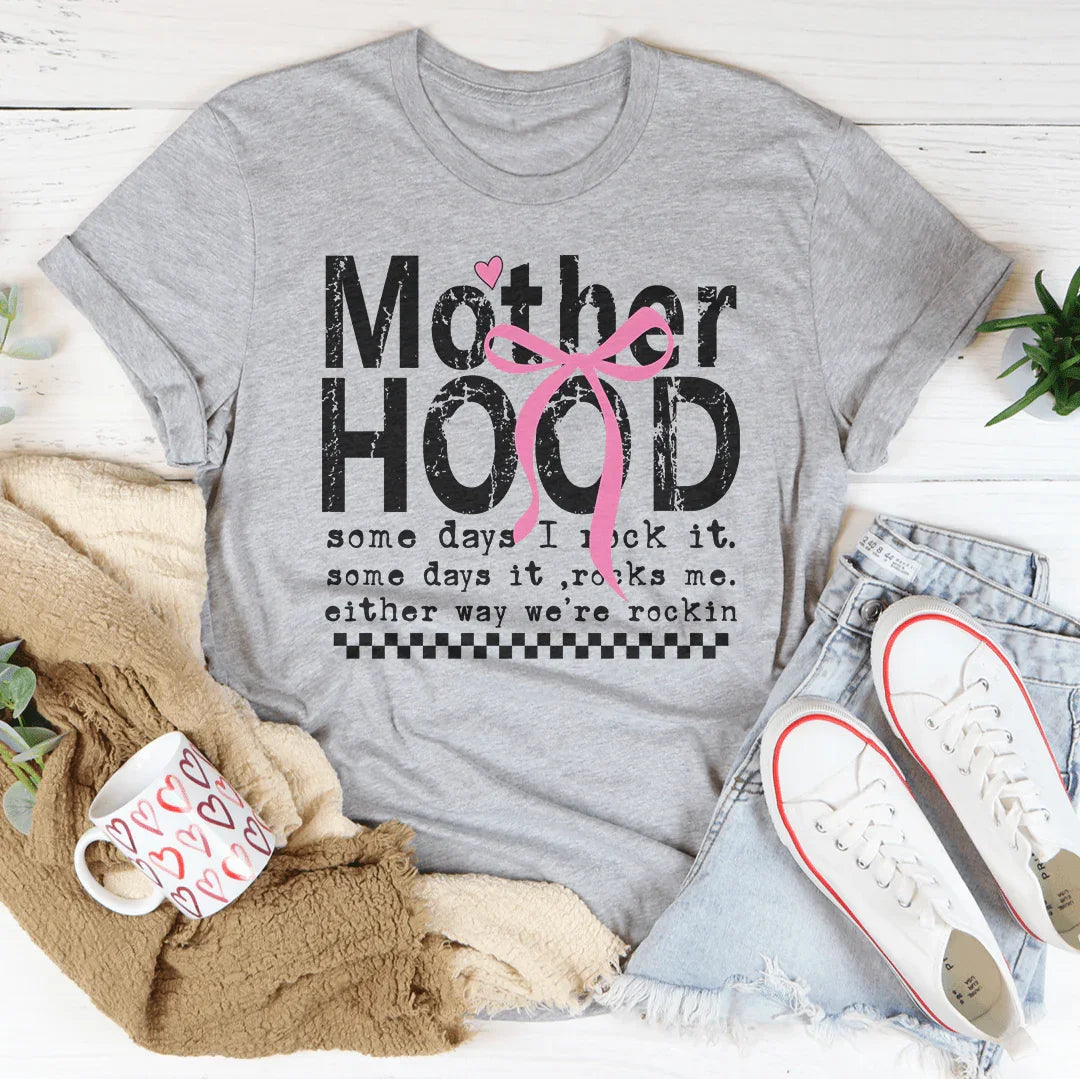 Motherhood Some Days I Rock It Graphic Tee